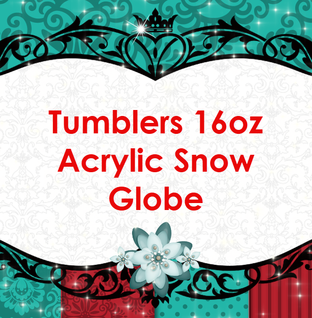 Tumblers 16oz Acrylic Snow Globe