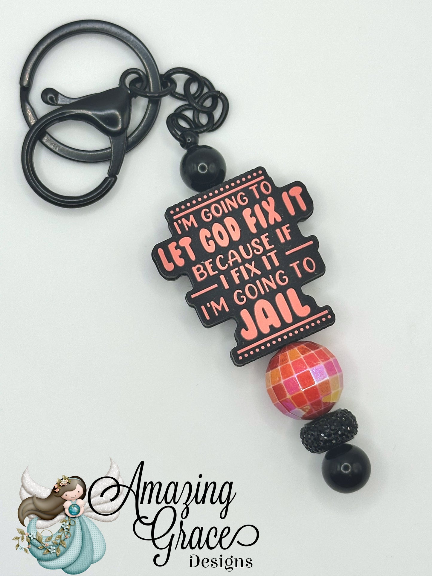 Let God Fix It Jail Humor Keychain