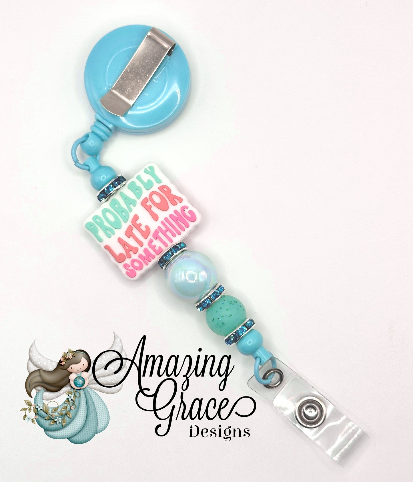 "PROBABLY LATE FOR SOMETHING" Blue Retractable Beaded Badge Reel - Funny Accessory!