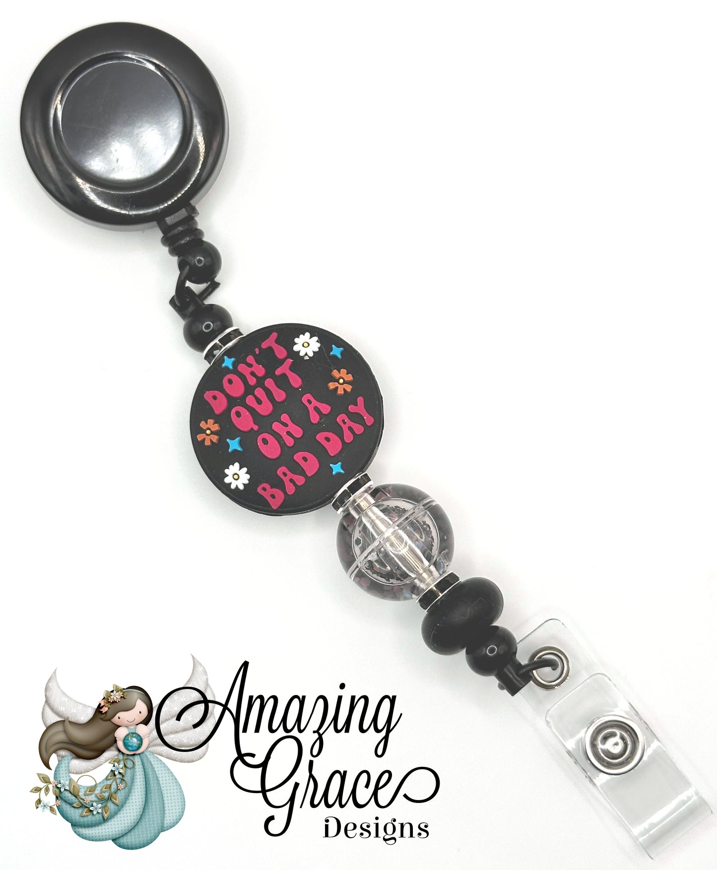"DON'T QUIT ON A BAD DAY" Black Beaded Retractable Badge Reel - Motivational & Inspiring!
