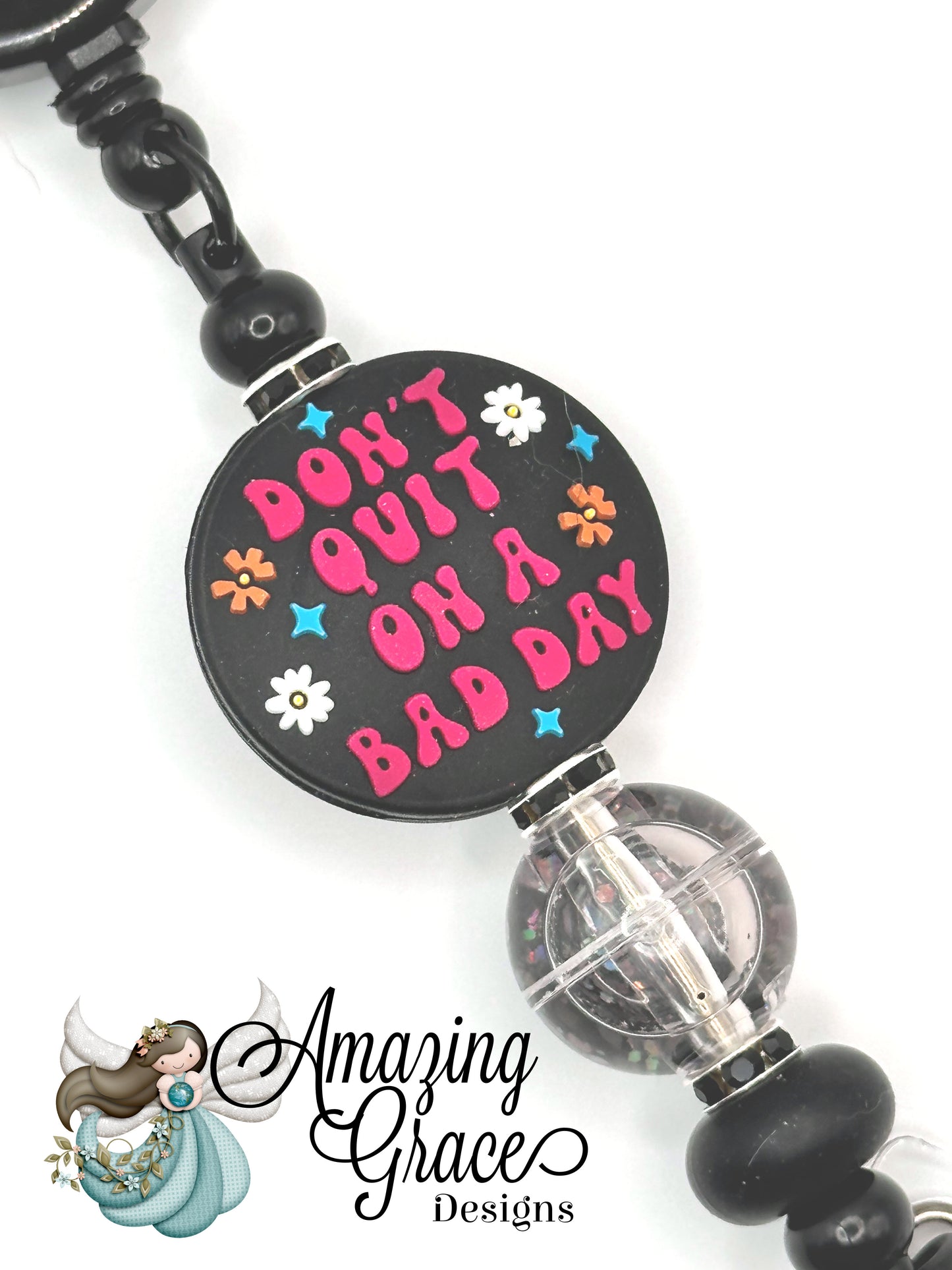 "DON'T QUIT ON A BAD DAY" Black Beaded Retractable Badge Reel - Motivational & Inspiring!